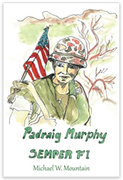 Padraig Murphy: Semper Fi book by Michael Mountain